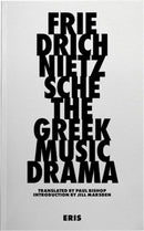 The Greek Music Drama-9781916809635