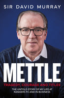 Mettle : Tragedy, Courage and Titles-9781916811263