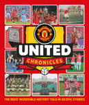 United Chronicles : The Reds' illustrious history retold in 30 epic stories-9781916811560
