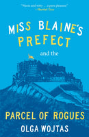 Miss Blaine’s Prefect and the Parcel of Rogues
