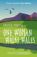 One Woman Walks Wales-9781916821385