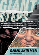 Giant Steps : My Improbable Journey From Stage Lights To Executive Heights-9781916829244