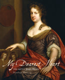 My Dearest Heart : The Artist Mary Beale (New Edition)-9781916846197