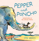 Pepper and Poncho : Adventures on the African Plains-9781916846357