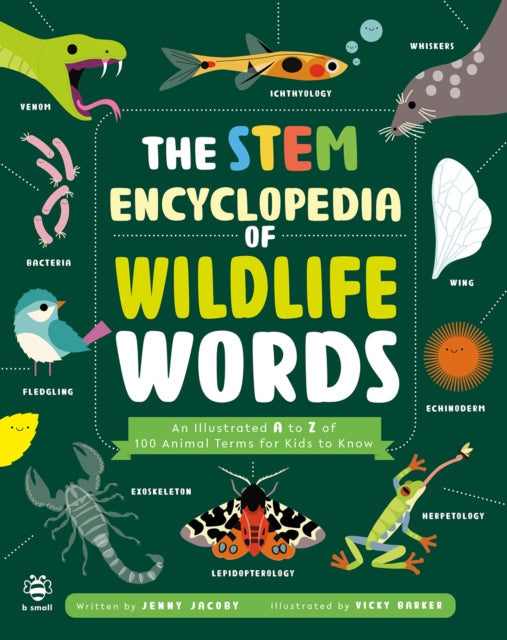 The STEM Encyclopedia of Wildlife Words