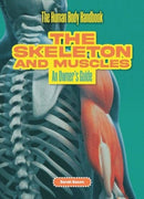 The Skeleton and Muscles