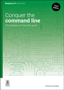 Conquer the command line : The Raspberry Pi terminal guide-9781916868380