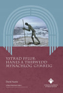 Ystrad Fflur - Hanes a Thirwedd Mynachlog Gymreig-9781916873520
