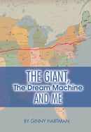 The Giant, The Dream Machine and Me-9781916880603