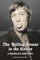 The Rolling Stones in the Sixties - A People's History-9781916889651