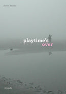 Playtime's Over-9781916905108