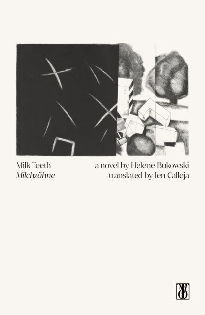 Milk Teeth-9781916913011