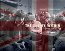 The Enemy Within : The Miners' Strike 1984/85-9781916915039