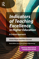 Indicators of Teaching Excellence in Higher Education : A Critical Approach-9781916925175