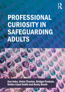 Professional Curiosity in Safeguarding Adults-9781916925205