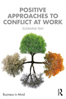 Positive Approaches to Conflict at Work-9781916925236