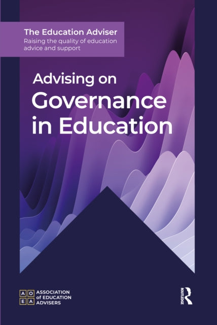 Advising on Governance in Education-9781916925434