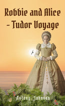 Robbie and Alice - Tudor Voyage-9781916966123