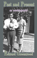 Past and Present : an autobiography-9781916966437