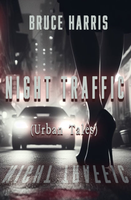 Night Traffic (Urban Tales)-9781916966598