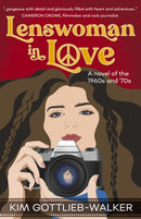 Lenswoman in Love : a novel of the 1960s and 70s-9781916966833