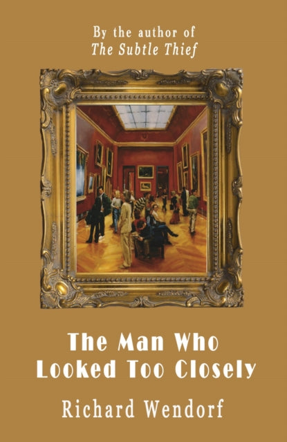 The Man Who Looked Too Closely-9781916966901