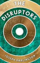 The Disruptors-9781917005111