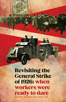 Revisiting the General Strike of 1926