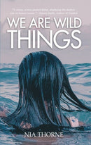 We Are Wild Things-9781917022149