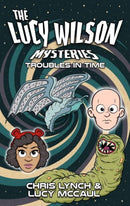 The Lucy Wilson Mysteries: Troubles in Time-9781917022354