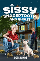 Sissy Snagertooth and Phylis-9781917022651