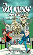 The Lucy Wilson Mysteries: A Fright at the Museum-9781917022835