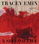 Tracey Emin : A Second Life-9781917055031