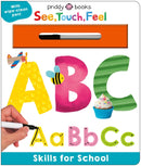 Skills for School: ABC (See, Touch, Feel) : With wipe-clean pen!-9781917069199