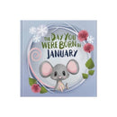 The Day You Were Born In January. . .-9781917083010