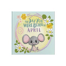 The Day You Were Born In April. . .-9781917083041