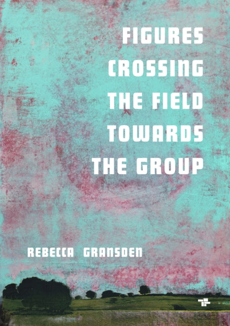 Figures Crossing the Field towards the group-9781917085113