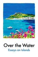 Over the Water
