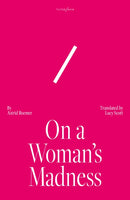 On A Woman's Madness-9781917126076
