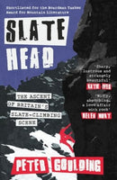 Slatehead : The Ascent of Britain's Slate-climbing Scene-9781917140331