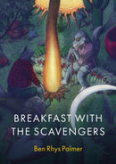 Breakfast with the Scavengers-9781917140560