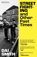 Street Fighting and Other Past Times-9781917140720