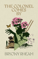 The Colonel Comes By-9781917140805