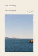 Sweet Melancholy : an odyssey from Enlli to Hydra / trwy lanw, trai a chwedlau-9781917140935