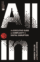 All In : An Executive Guide to Complexity and Digital Disruption-9781917163170