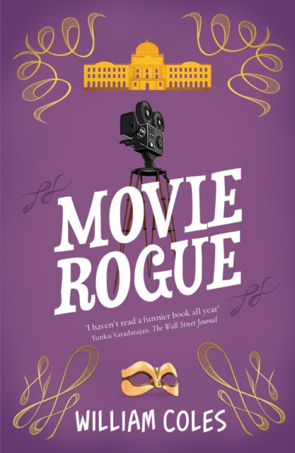 Movie Rogue : 'I haven't read a funnier book all year' The Wall Street Journal-9781917163439
