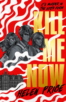 Kill Me Now-9781917171144