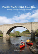 Paddle the Scottish River Dee