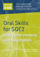 Revise SQE Oral Skills for SQE2: Client Interviewing and Negotiation-9781917183079