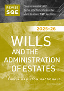 Revise SQE Wills and the Administration of Estates 2025/26 : SQE1 Revision Guide-9781917183567